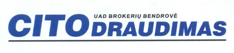 CITO DRAUDIMAS UAD BROKERIŲ BENDROVĖ