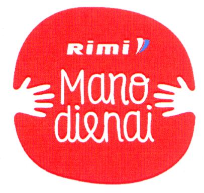 Rimi Mano dienai