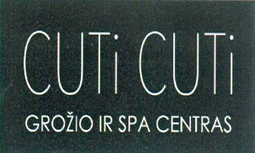 CUTi CUTi GROŽIO IR SPA CENTRAS