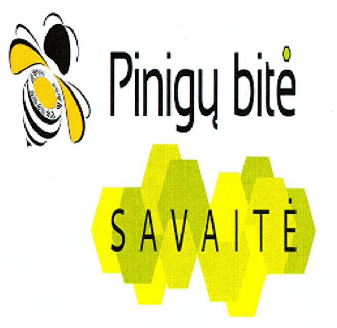 Pinigų bitė SAVAITĖ