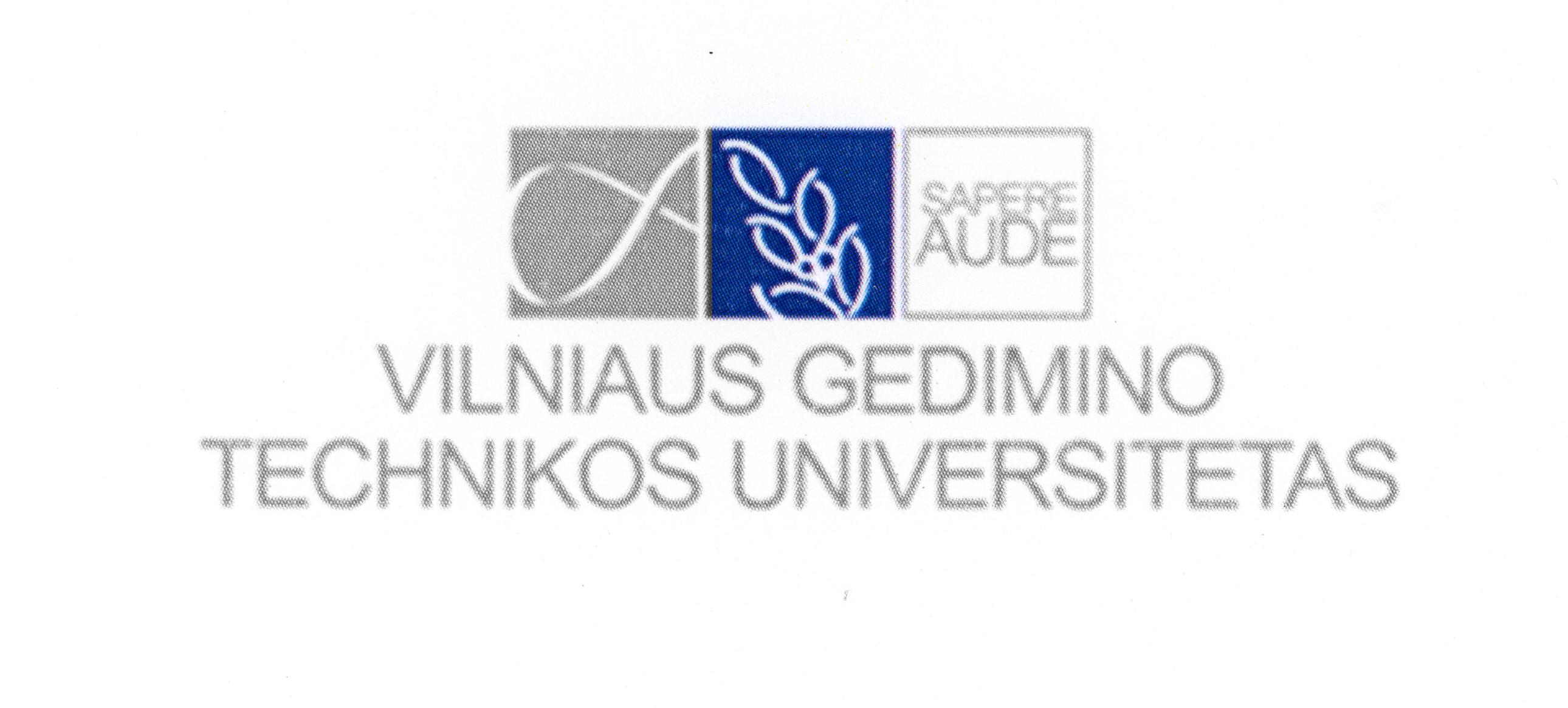 SAPERE AUDE VILNIAUS GEDIMINO TECHNIKOS UNIVERSITETAS