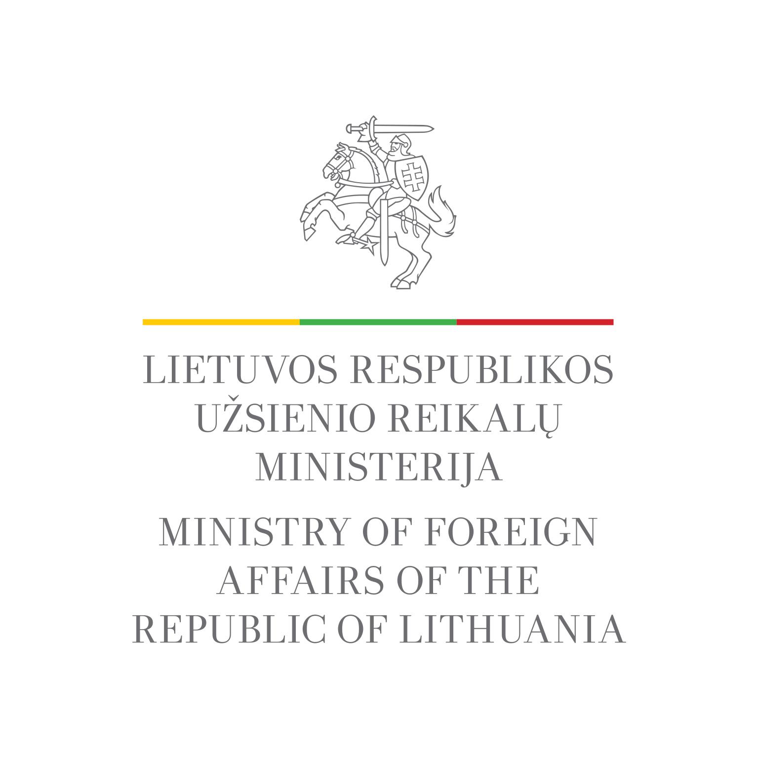 LIETUVOS RESPUBLIKOS UŽSIENIO REIKALŲ MINISTERIJA MINISTRY OF FOREIGN AFFAIRS OF THE REPUBLIC OF LITHUANIA