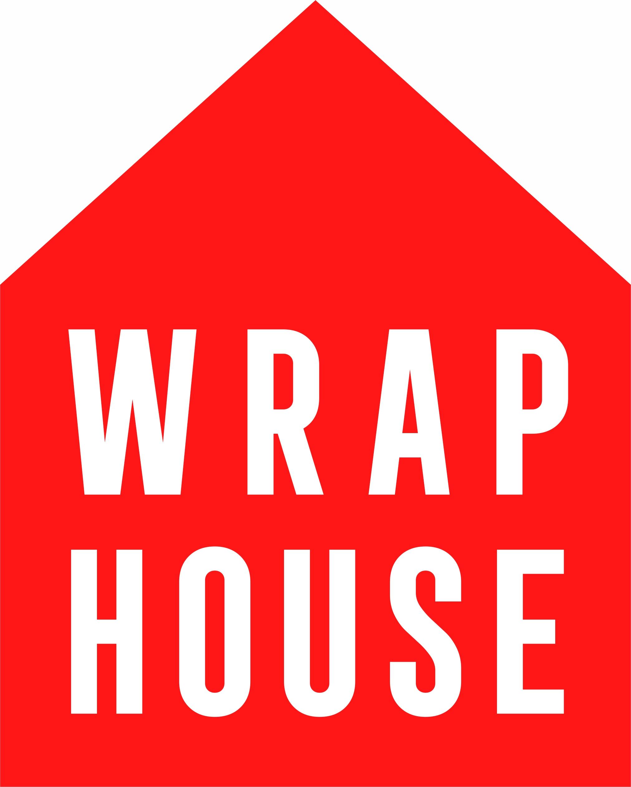 WRAP HOUSE