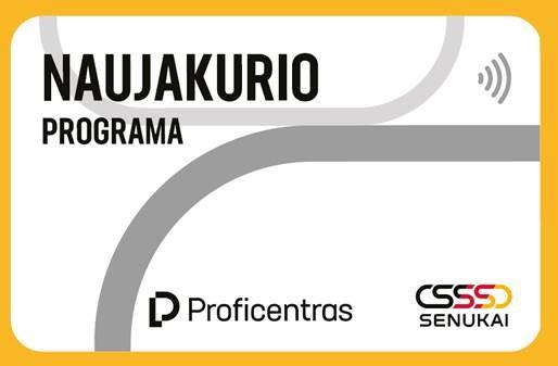 NAUJAKURIO PROGRAMA Perficentras SSS SENUKAI